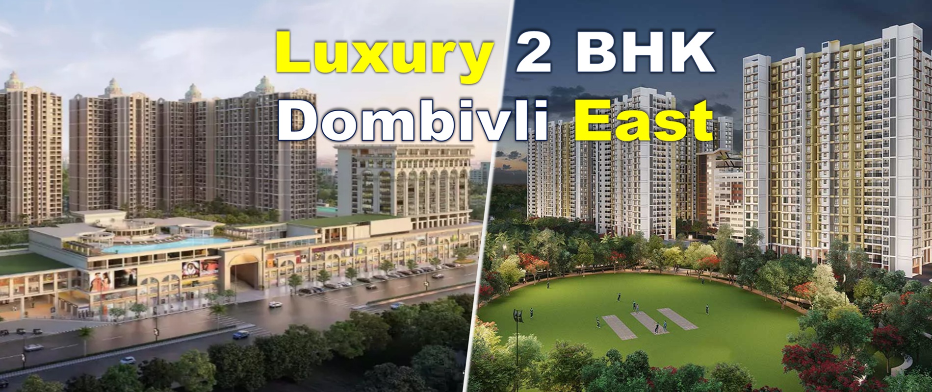 Luxury 2 BHK Apartments in Dombivli East for a Modern Lifestyle